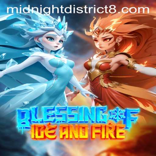 Exploring the Intriguing World of Blessing of Ice and Fire